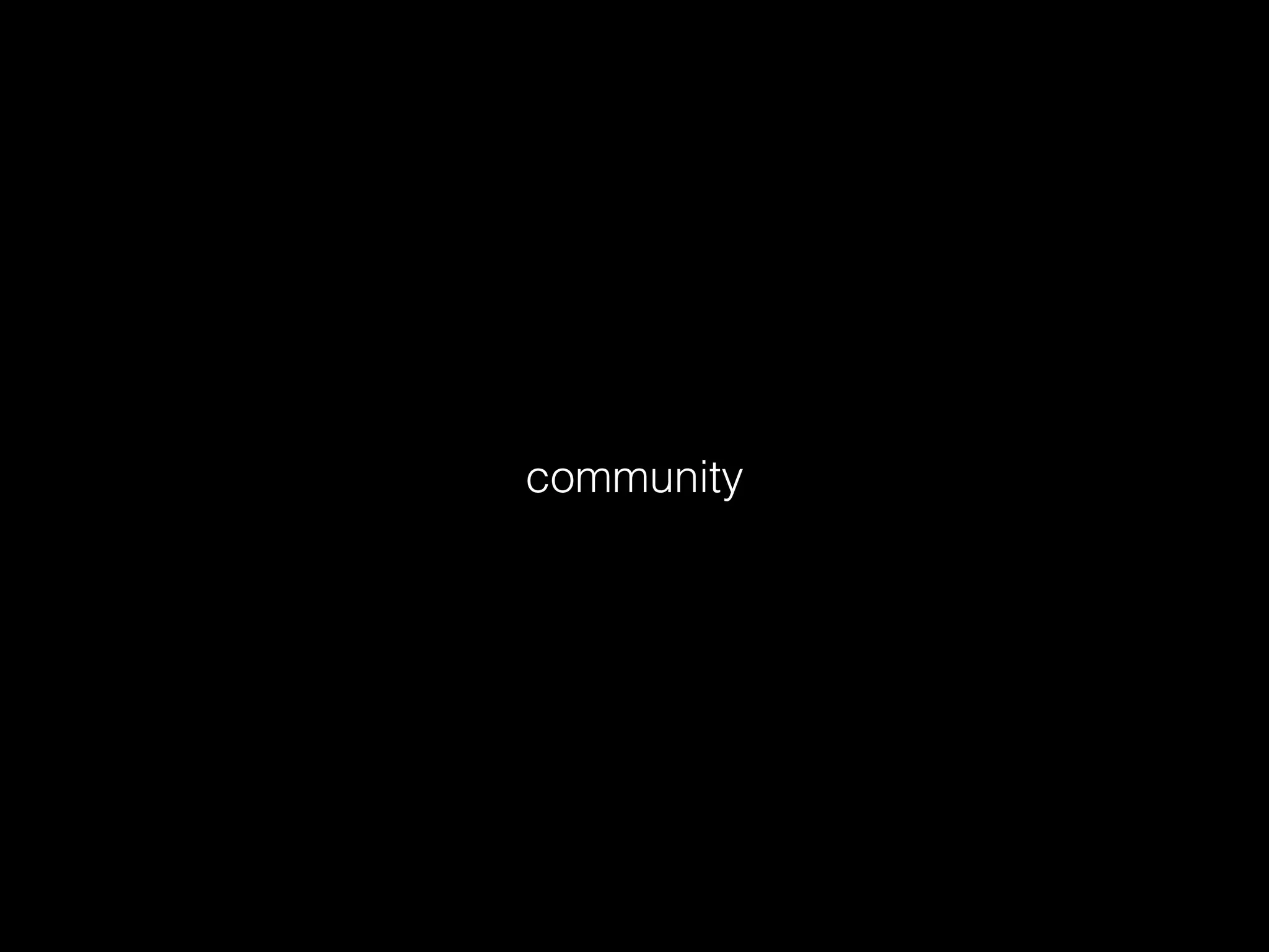 community
 