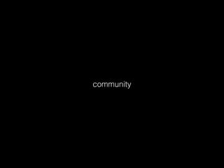 community
 