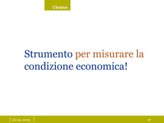 |  May 26, 2009   | Strumento  per misurare la condizione economica! 