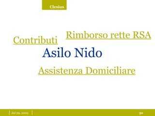 |  May 26, 2009   | Contributi Asilo Nido Assistenza Domiciliare Rimborso rette RSA 