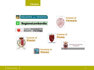 |  May 26, 2009   | I dati principali... Comune di Rimini Comune di Roma Provincia di  Rimini Comune di Venezia 