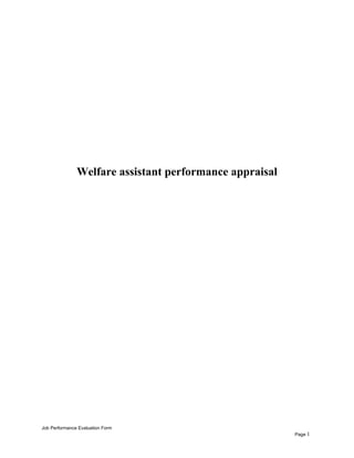 Welfare assistant performance appraisal
Job Performance Evaluation Form
Page 1
 