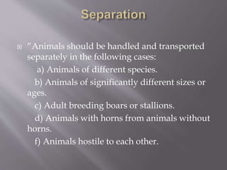 Welfare of animal during transport | PPTX