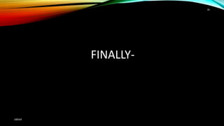 FINALLY-
ABRAR
36
 