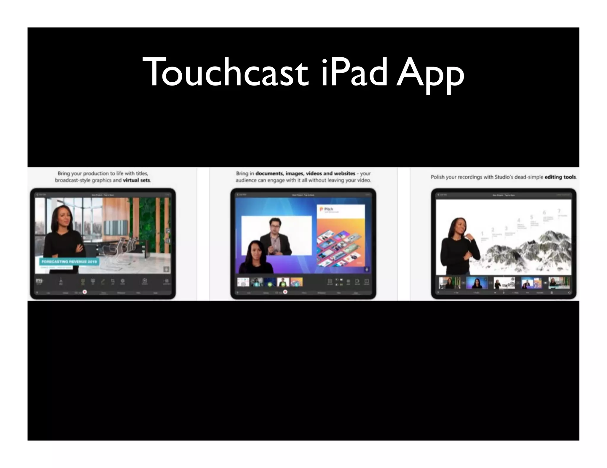 Touchcast iPad App
 