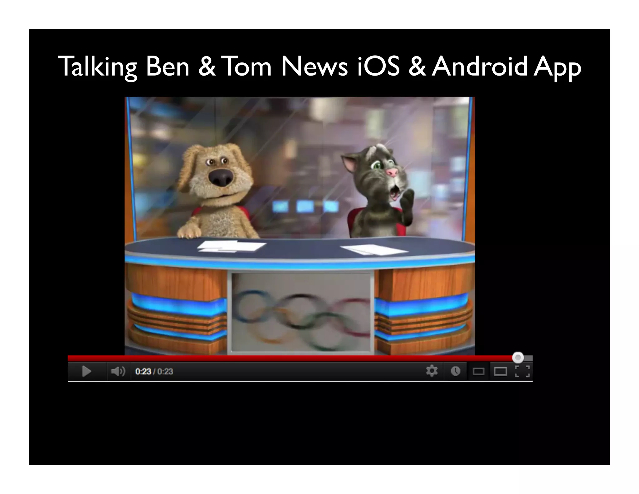 Talking Ben & Tom News iOS & Android App
 