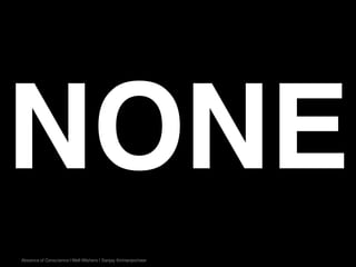 Absence of Conscience | Well-Wishers | Sanjay Kirimanjeshwar
NONE
 