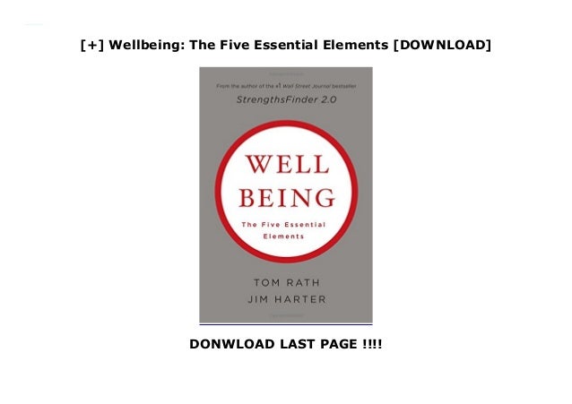 Download Wellbeing The Five Essential Elements By Tom Rath