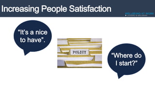 “It’s a nice
to have”.
“Where do
I start?”
 