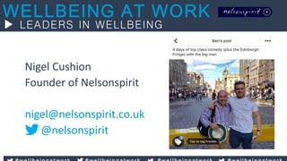 Nigel Cushion
Founder of Nelsonspirit
nigel@nelsonspirit.co.uk
@nelsonspirit
 
