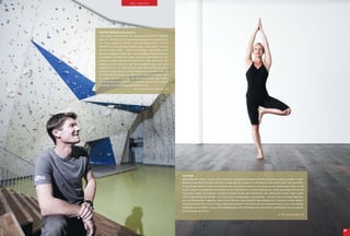 WELLBEING




PILATUS INDOOR Kletterzentrum
Daniel Spörli, Geschäftsführer des Kletterzentrums PILATUS INDOOR
sagt: «Zu uns kommen sehr regelmässig Manager der hiesigen Firmen,
um in ihrer Freizeit zu klettern – auf allen Niveaustufen.» PILATUS
INDOOR ist eine der grössten Kletteranlagen in der Schweiz. «Für alle,
die hoch hinaus wollen ...» Spörli ist überzeugt, dass Klettern einen
gesunden Ausgleich schaffe, auch weil es spielerisch eine Bewältigung
von Ängsten und Problemen erziele. Durch die Konzentration auf den
Aufstieg, die steile Wand immer höher hinauf, höre das Denken auf.
Natürlich komme Angst auf, aber das Hochgefühl, wenn man oben
angekommen sei – im vollen Vertrauen, dass nichts Schlimmes passie-
ren könne – sei grossartig. Die Sportmediziner der Hirslanden Klinik, die
PILATUS INDOOR beratend zur Seite stehen, können bestätigen, dass
der Körper während und nach der Anstrengung durch das Klettern
bestimmte Hormone ausschüttet, die glücklich machen. Eine tiefe Ruhe
und länger anhaltendes Wohlgefühl stellen sich ein.
                                     w w w. p i l a t u s i n d o o r . c h




                                                                              Jaya Yoga
                                                                              Martina Baumann weiss, worauf es bei beruflich sehr engagierten Menschen ankommt, war sie doch jahrelang selbst in Kader-
                                                                              positionen beschäftigt. Sie leitet zusammen mit Manuela Jost, Dozentin für internationale Wirtschaft in Luzern, das neu eröffne-
                                                                              te Yoga-Studio. Dieser Ort lädt zum Wohlfühlen ein. Das gestylte Ambiente, die Lounge und die Dachterrasse wirken an sich
                                                                              bereits angenehm entstressend auf die Besucher. Die Yoga-Räume mit dunklem Parkettboden wirken grosszügig. Was nun das
                                                                              Yoga selbst angeht, so wurde ein innovatives Konzept gemäss den Bedürfnissen der Trainierenden erstellt. Dabei werden
                                                                              sowohl Yoga-Stunden am Morgen – um einen relaxten Tageseinstieg zu gewährleisten – als auch eine 50-minütige Yoga-Stun-
                                                                              de in der Mittagspause angeboten. Beides ist als Business-Yoga speziell für Berufstätige des D4 Business Centers gedacht.
                                                                              Und für besonders Aktive sei die Iyengar-Yoga-Stunde gedacht. Dort könne man aktiv Adrenalin abbauen und in der meditati-
                                                                              ven Entspannung zu Beginn und am Ende die Belastungen des Arbeitstages sehr gut loslassen, sagt Manuela Jost, die seit Jah-
                                                                              ren den Iyengar-Stil trainiert.
                                                                                                                                                                                   w w w. j a y a y o g a . c h




                                                                                                                                                                                                                  31
 