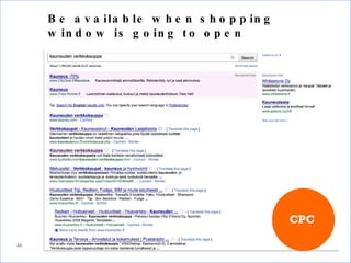 Be available when shopping window is going to open CPC 