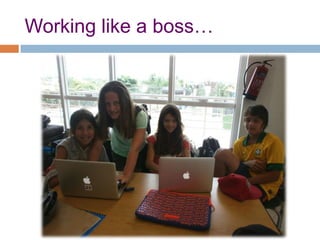 Working like a boss…