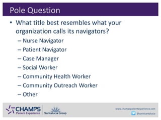Patient Navigation A Program To Enhance The Patient Experience And T