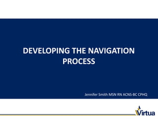 Navigating Process Using Patient Navigation in an Orthopedic Service Line to Drive ...