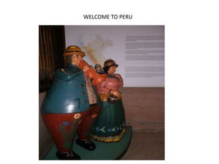WELCOME TO PERU
 