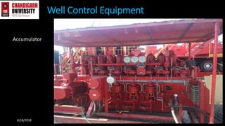 Well Control Equipment
8/18/2018 Department of Petroleum Engineering
Accumulator
 