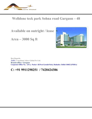 office space on rent in Welldone teck park gurgaon 9304611353