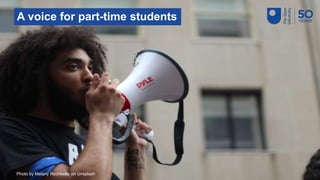 Photo by Melany Rochester on Unsplash
A voice for part-time students
 