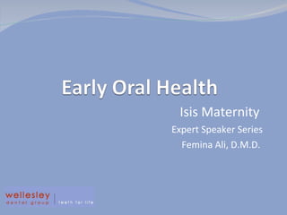 Isis Parenting  Expert Speaker Series Femina Ali, D.M.D.  