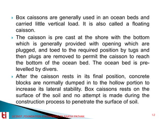 Floating Box Caisson Well foundation_Introduction in soil mechanics | PDF