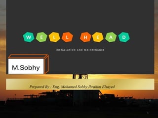 1
Prepared By : Eng. Mohamed Sobhy Ibrahim Elsayed