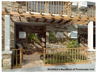 Architect’s Rendition of Promenade Unit 