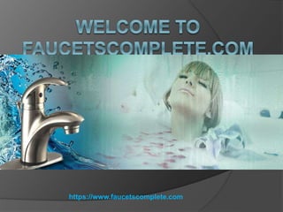 https://www.faucetscomplete.com
 