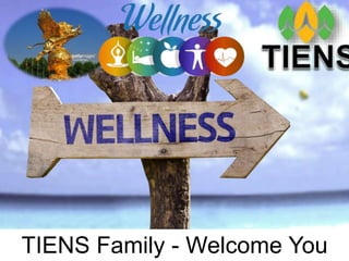 TIENS Family - Welcome You
 