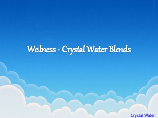 Crystal Water
 