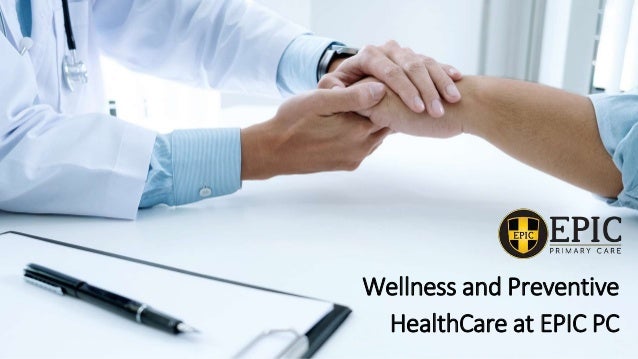 Wellness and Preventive Healthcare at EPIC Primary Care