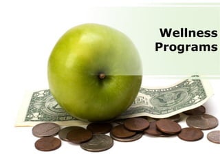Wellness
Programs

 
