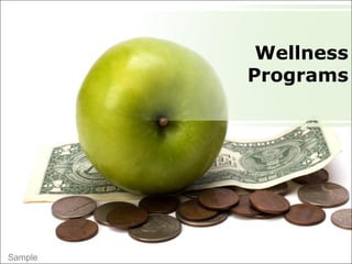 Wellness
Programs
Sample
 