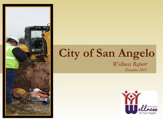 City of San Angelo Wellness Report   December 2011  