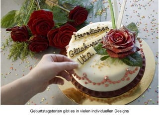 Geburtstagstorten gibt es in vielen individuellen Designs
 