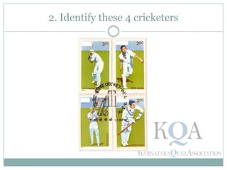 2. Identify these 4 cricketers
 