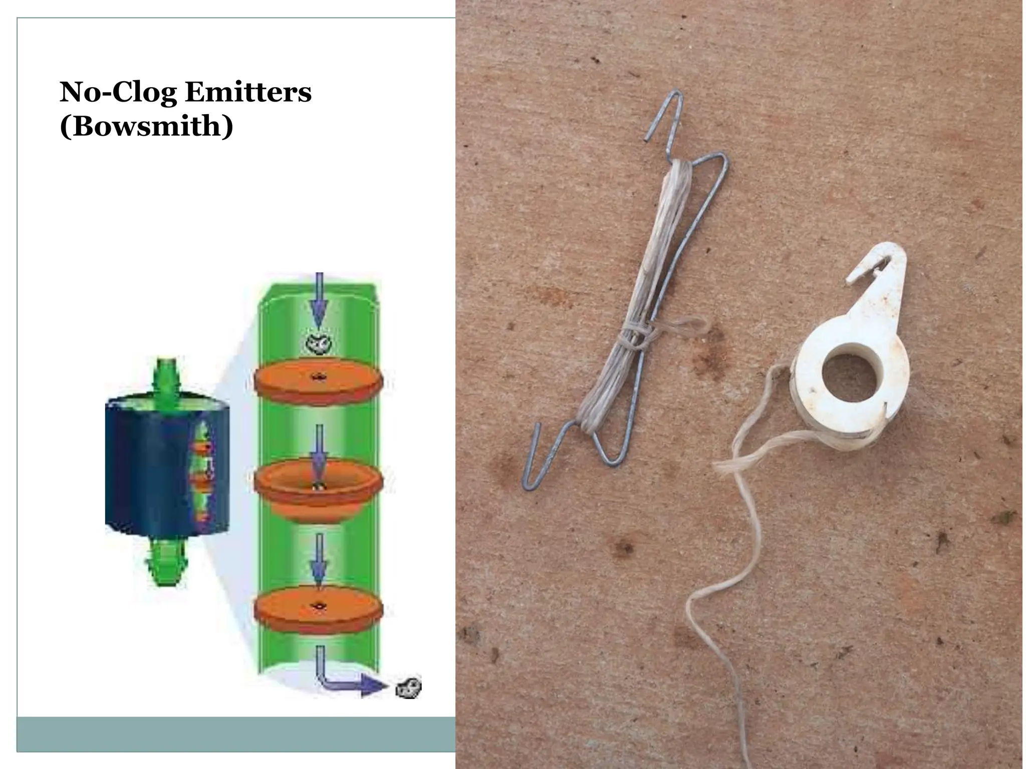 No-Clog Emitters
(Bowsmith)
 