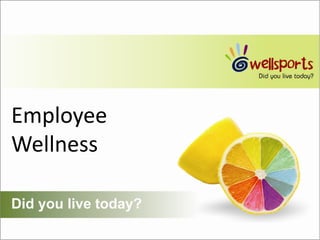 Employee  Wellness 