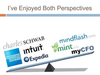 I’ve Enjoyed Both Perspectives