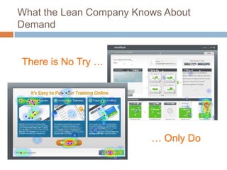 IMO, gives you faster and better insights into your customers, operations and business modelThe Catch?  You’ve got to get DemandMore than Big Co’s, Small Businesses *have* to identify a real pain point … preferably one which costs the user real money