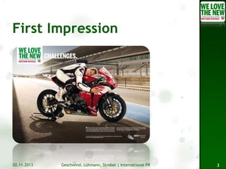 02.11.2013

Geschwind, Lühmann, Strobel | International PR

3

 