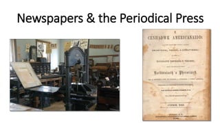 Newspapers & the Periodical Press
 