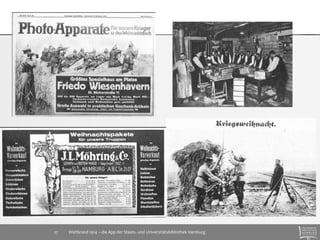 Weltbrand 1914 – die App der Staats- 27 und Universitätsbibliothek Hamburg 
 