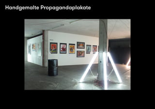 Handgemalte Propagandaplakate

 