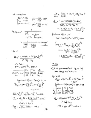 G-a.s tlJl xftire
~S(J-t.1~ 0,1tJ
~ til- ;::- {J,40
Lj 1-1 Lf ~ O,-:J.v
I
--~--
rp~ r 5L~cl
D5dY{ H2. 051CfLr11C/
24.//
[)A~ =- (J"c10IJ5t T3/:L[~ I- ~ r'l;2._ _ _ _--..:....It- e.
p ~i ....no
f;:::. /alm
r3/2..;:; (:2tfO)3/:z...=: 493g~5
MW Gi-k tJ(.,
IVafh.fhcdetJe 1'2~ rb 5"1/.31 ~,1U!.
flt(- 1.9 q7 3.,{J7
GW"Jf4 ". 0.71 fc. :::0,77 &42 /<) or 51/,;Y!
K. _ Ii Y
ONaf{1 :. 2,-14 (~)'~ )'d1("W)3
Ie. 3<1,,,
:::: t" Lf;1~
_ _ __ +·~I,2,
(
I { ] '{ [I I " Y
1'-'1It T fol6 -s 128.(6 ;J. 9 J :::: (),2tJh
6flt3 .:; O~G :: ',1Kf(1I .;. J., ~ fT"'" 6'.,(Jb.b
2- ---------..- ..".
;2..
6~;r 1510']
e.!~~ ~ /(57~34'jYI7) ::: :2,}5~4
1%
tJlt8 :. 0, dOltseC1qJ~,5")((). "J.b~)
( J)( ~5:57 )(1.3tJ 4)
/
-:::: 0, {j $'/ C~ 1/5 :;. fJ~l)(!O~Vt11.
_... S
.b)rya1"17 7461e :r.f
{JRb ~ 0, Ot;JI ~2.of :49;I<~ Id,ll
l1Jb.,;, P ,,:;.. Dfie . (!!.-X 1'2,.r2>~ :L 1,,, r: f!J. ,,)
= a~b}1 ~~(l-)(')5(j_)~.i-
..6 ( 2.Qf
()
/<?/ '2./ _ -~.'2.
::: I 0;;) J Ctv-II;$ -::. .s/1x/0 loy)
==- -.--,-- 3""
fIz.5 ri-1 fCl:> m I~ I~,nre SOJ., un.l Nt.
at- .JS"t:I K o~d /'P <1IW'1.
H,.~ -N7.... 0 l':
%:5;: 4i-'1/Cl/eJ ~ O;~~I/ (qi.?)
;::; 3,if
it.1S -::: O,77ic .,:0.77($7$.7,.) -::.. 2.f1.1
I}/ c:J: Gil(
»,.5 J4, 0 3,gg :Le1,1
"''1. Q.f.p 3,6fl ql.s'
0~= ~{;OI3501'%.[!r{i ~-Jr;JY:t..
p o;~ llo
rJh;;:: (3.5'0) ~/;J.. .:::::: C,S'4 f
 