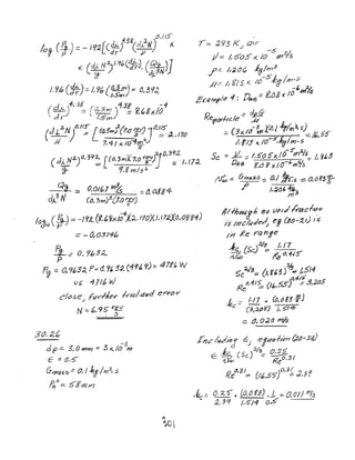 ;::: - 0,.0374h
R
1--=- 0, '163:<...
p~ == O/163~ f=d. r~ 3~(19~ r)= 473'1, W
vG'171/'W
close.) FlIvlAe¥' /ylCt/<:lhd e"/"'() V'
N-= k..95 rev
I .:5
30,2..~
dp.:::. 3, 0 111m == '3 x. 103
m
e -= (),5'
GmC(ss': O,I.Ie!1m". S
0° ~
lit =: :5 gr;,;' rTj
,-= :l'13 1<;.> Qf'r
.tI=: t 505 ;( 10--
5
1112/5
f;:' 1.l21JC; 1tJ/m5
.;t/..::: I, g/:3;( /O-~l:fI //1'1.5
-(, ~
/ftflMple 4; 0190$ = ~t;g)( 10 ;n '&
IIllhtJtI!.h IJQ Vt7Id' HacIICJJ?
/5 111(.;·ICljt!'~ ej (30-~/) ($
In Re f'"Qf1fe
~ esc).2/~ /, {7
ttM Ife (J,1-/S
~ ~5c $:::: (II fl. 3) .d J,5i4
41
/ 0,4/5
Reo, ~ (110,55) .::: 3,J()S
~c'::: /,17 • (0,0 85 ~)
C3~ -;..tJf)) /, 5'14-
..::: tJ, 020 mh
.£17""4d1bJ 6) ejutlhbn C20-:2.;J)
E: k C5c):2/s-=- ~
/~ f<eOI3J
r? d,3} 031
I'..e ~ (I",S?) , .=: ';(,3 r
 