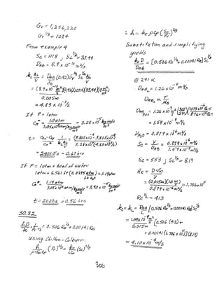 NOm -eX:t1ml'l~ '1
5, 1J.
c :::: //1 g J Sc~.:=- 33, 11-
0;6 ;;; g, '1X I{F la ;;./
fJ'] 75,
~L ~ :" ~§ {O,1:2.)G~S:z~
db V
= (8', 9x IO-(ffLY$1~(;(J7,-1V53/U'V;8d)
-----~ ~. ~ m=
O,OOS'W}
:::;. 4,!5 i< /o-·~~
:£f p.:: Iq.fm
~ ~O~fm -5
Cn-- ~ _~ if -= '3,;Z!)( 10 ~e
3..()St:..IO'(Jh}'1/~m"le m 3
Y113
t.::. C'8o- Clt:f -.L, = (!.9()5'1./0~.3~itJ.5;<.lo5
eft ~ kl..t- 3'" 2Y1<!Cl,(4.f.3y./J%)
:::- .140/'5's =0, ~7 /;1"6
30. '3:L
),D L - ;/ ..
k .,or"!,rJ - 11, 5tJ~ Ke:zl' /J,tJ{) /4-; ,.fe
~( ~ -:::. -Icc .P7f C~)~
Subs 1-1 tcthtJl7 /:Jl1d ..5lml'///ylt1(j
/flt?)ds
L n ~ ~
~ .::: [o,5ad,Re '2j-(},dtJI4IReJ5c
'0198
(8291 k
., [Jt9-tJL ::; I~:lt:, )( It; fm ¥o
DRIf} <X r:L fil6
-'-
DIr6 ~~:zt, )(U;~~(~(I073x/tJ ~,S'
5"0 s ",).'11) t1'~ lii'&/~
::: (,S'9 x. fO- 9"'1715
l1t~~ ~ OfP1 '1.,. /i 6
m16
J/ -,
Se;:::. -:;:: O. !1'1't./~ m,%
0111;; /~ fi''1x /0-1'm%
5c. ::::.:f(53 J 5/~.: gd'l
Ife:; v-V;o-----"
")I
=(O,OISm)(J{) !!!) !5
o 01a
_,5_2../::::. 1,.7tJ/:,y../IJ
to I ')( /0 MIS
~
Re ~-::: 413
lc= kl....~ ~ [O,5'tJ{.~raO()I4IRJsJ
- t 91;< (i 1171'2.
- ~ _ s (O,5tJt (1(3) +-
('{)/S"m L::
f- &1, tJOl41 (I, 7"£ )( IJj](l,JV
_ -4
- ~/t)xIO I1'Vs
 