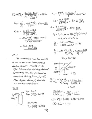 3/,18
(~rn)( O,tJtJ9(.)
::: -5/, 7 mole
,5, m~,;.::) 'fA
iiJe exaI4erm!c: rC'acflLJI7 1'C"st.//fs
/;' 011 //JC recrse In -f-emgPerd!£ire
tilillo? .ftJttJer- res«//;s /n ~e
elp j II In'''/I/ff/ ;;/~ ("a's irJrJ -btL/a,-)
of>eralulj /;nt', 7h/5 tpYt7ducC's: c<-
Sma I/el" clnv/d'hr'ccJ
YttG ·" ~~
I'h~G htJ hey> Iptl)erj Zj /hun ~I/~
tll1 / .5CJ ~/;e 1117aI l:cWe'r:
3/,19
'ift2 =O,otJ3
~:1:: tJ,003::: 0., 003
O·f'f7
rJfrl = d,03'
if = (),03' ::: O,IY373
Iff, O,?~1
~~
A~ " "S;.Q 2=: 17"'~'Ij'~",,2. O. ()111 ",:J.
L /4$ 177(2les rJ; 9., "7 ~/e
.s:::. S;:: ~ <N I'll ~ • S-
O, 0171 m~
G;:::; 8',0 tl7tJ/esIs _ 45',2 If2£iff
6,0(77 i?1 ~ .•" WI ~ ,5
,- - 6-: (1- t.lff- ) =: 452 m()le (1-6,03tJ
U-s - J f' I m",'$
:::: 435';7 mtJJelm~S
££",,' 8)r,2 male/;n:J.,s ::: /,gt
&~ LJ 35; 7 m(JJelm~ 5
-x14, =. 0, 0 III:I.
(~ t= 'ftt:._~" ::: O.0313-a~1l3
M, XIt:z.. UD:J115 --0
=:. /,IJ.'i"
CLs I&s)o..cr - H~ ::: f, £, 7
(/"::./if'S) 1111') 1,/7..5' -'--
(lA' - Iff;()J:::: 0, 0373 - 0; 02,3 -:.:- 0,{)143
/-.:.,/1 v If) - /1 ",-'1]3l 'It - 1/'+ iz. - VI {)v
 