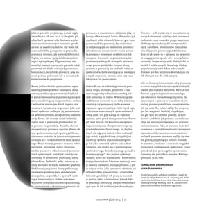 Przemoc – jeśli wydaje się to uzasadnione sy-
tuacją kulturową i socjalną – jest stosowana
dosłownie przez wszystkie grupy...