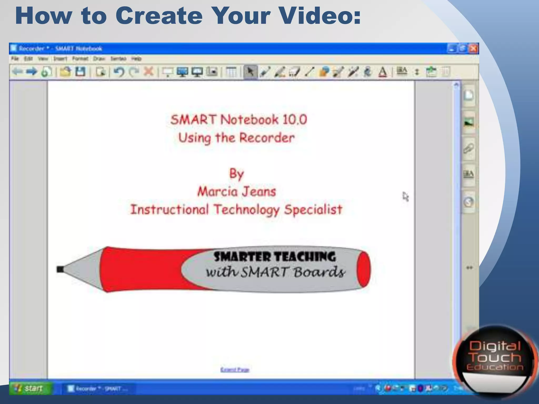 How to Create Your Video:
 
